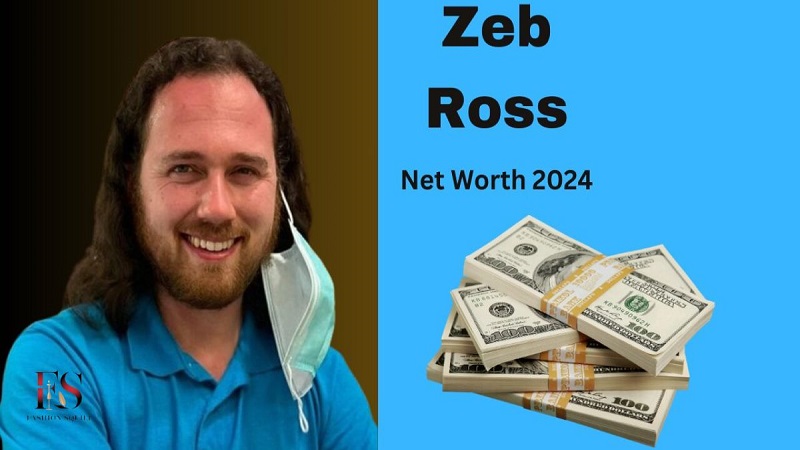 Zeb Ross Net Worth and Complete Biography